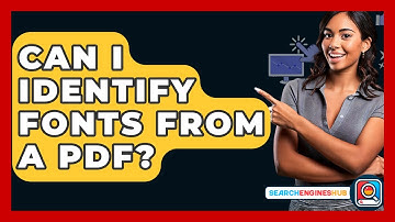 Can I Identify Fonts From A PDF? - SearchEnginesHub.com