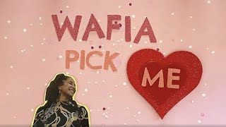 Wafia - Pick Me (Official Lyric Video)