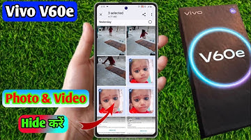 how to hide photo in vivo v60e, vivo v60e me photo hide kaise kare