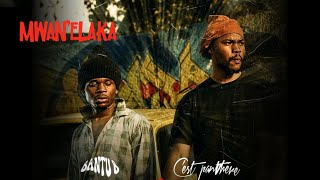 bantu b ft c’est panthère mwan’elaka (audio officiel)