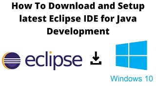 How to Download and Setup Eclipse IDE | Java | Cucumber | BDD