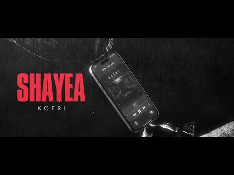 Shayea - Kofri | Official Audio