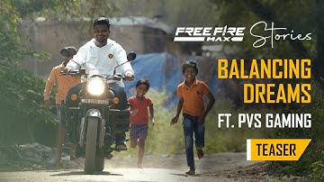 Balancing Dreams Ft. ‪ @PVSGAMING | Teaser | Free Fire MAX Stories
