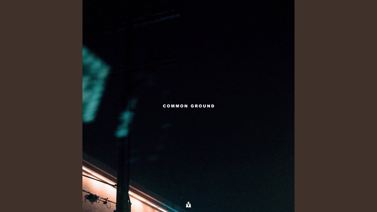 Watch Common Ground ft. Keiynan Lonsdale on YouTube Watch Common Ground ft. Keiynan Lonsdale on YouTube
