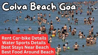 Colva Beach Goa | South Goa Famous Beaches | Car Bike Rentals | Goa Beaches 2023 | Goa December 2023