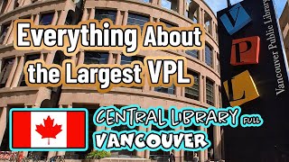 [4K] Things to Do in Vancouver: Full Exploration of Central Library (Levels 1-9)