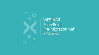 SharePoint Pre-migration Validation With SPDocKit [Webinar]