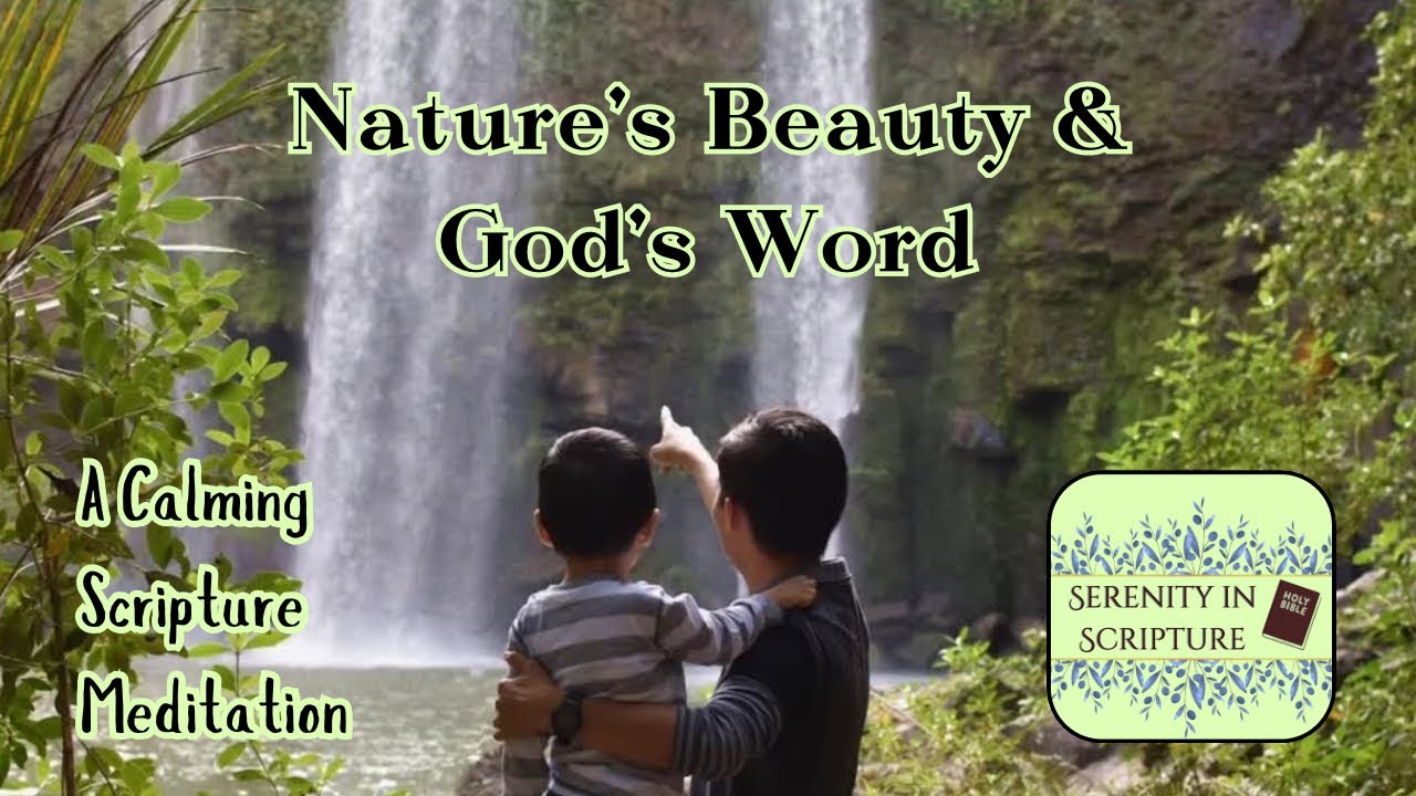 Be Still and Know | Calming Scriptures with Relaxing Nature Scenes ...