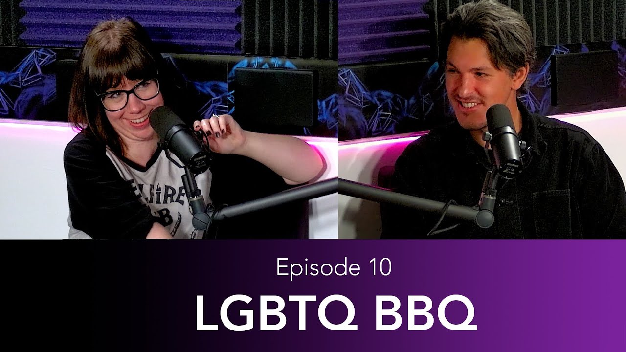 LGBTQ BBQ (Episode 10)