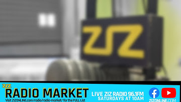 Radio Market on ZIZ Radio 96.1FM - February 19, 2022