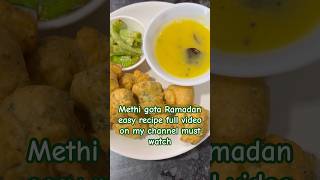 Ramadan easy recipe methi gota full video on my channel  trending viral ytshorts musani228