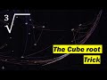 Taking Cube Root in SECONDS!!