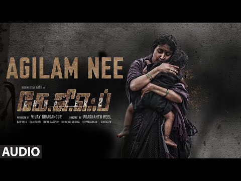 Agilam Nee Audio (Tamil) | KGF Chapter 2 | RockingStar Yash | Prashanth Neel |Ravi Basrur| Hombale