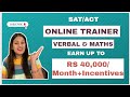 How to Earn ₹40,000+Incentives as an Online SAT/ACT Tutor|Verbal and Math Trainers Needed|Remote Job