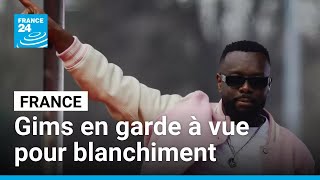 Le chanteur Gims en garde à vue dans une affaire de blanchiment en bande organisée • FRANCE 24