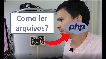 Como ler arquivos em PHP?
