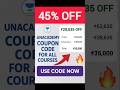 Unacademy IIT JEE Coupon Code | Unacademy Discount Coupon Code | Unacademy All Batches Coupon Code