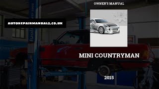 🚘 2015 MINI Countryman - Owner's Manual - PDF (223 Pages) - Free Auto Repair Manuals 🛠️