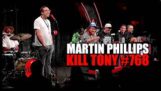 Martin Phillips - Kill Tony #768 w/ James McCann &amp; Shane Gillis