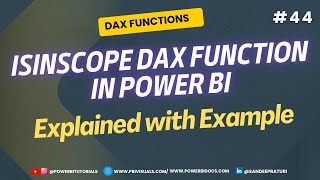 #44 - ISINSCOPE DAX Function in Power BI Explained with Example