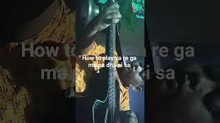 How To Play Sa Re Ga Ma In Guitar