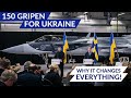 150 GRIPEN Jets for Ukraine: Russia's Worst Nightmare?
