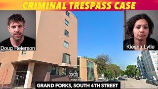 Pair Charged In Grand Forks Criminal Trespass Case