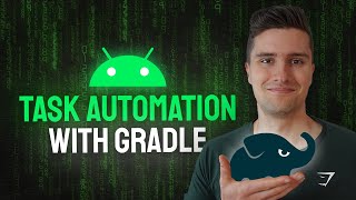 How to Automate Tasks Using Gradle - Android Studio Tutorial