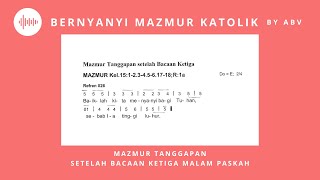 Mazmur Tanggapan Setelah Bacaan Ketiga Malam Paskah (Tahun A, B, C) - Bernyanyi Mazmur Katolik