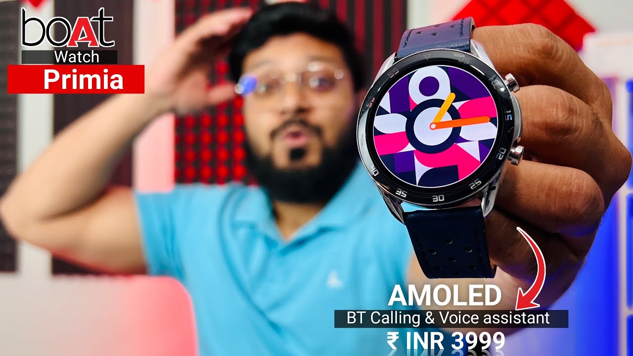 Boat watch Primia Review AMOLED, BT Calling under 4000 YouTube