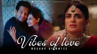 Vibes of Love Mashup | Amtee | Ariit Singh | Musafir Cafe | Best Bollywood Mashup