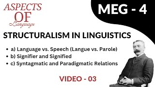 STRUCTURALISM IN LINGUISTICS | MEG - 4 | IGNOU | Net Worth