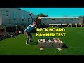 Hammer Time Test on 4 different deck boards !