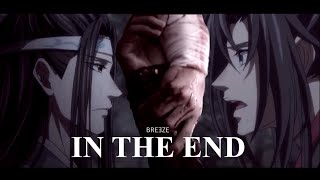 MDZS & CQL || In The End (+100 subs)