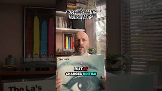 Most underrated British band - The La’s