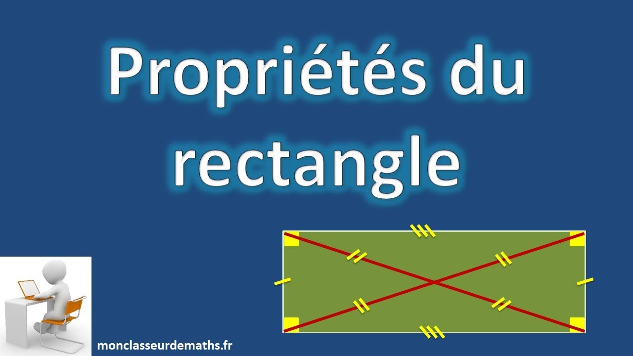 Proprietes Du Rectangle Youtube