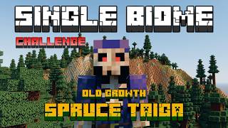 Single Biome Challenge - Old Growth Spruce Taiga