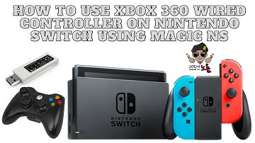 How to use Xbox 360 Wired Controller on Nintendo Switch using Magic NS Tutorial