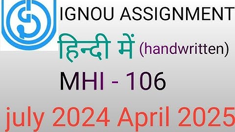 IGNOU Assignment ma history (MHI- 106) IN hindi ( January 2025 )