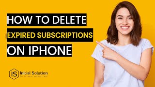 How to delete expired subscriptions on iPhone 2024 | Initial Solution