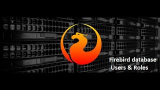 How to add Users and Roles to Firebird database in Linux