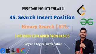 35. Search Insert Position | Leetcode 35 | Binary Search | GFG | STL | DSA