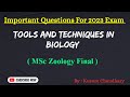 Important Questions For 2023 : Tools and Techniques in Biology | Msc final zoology | By Kusum