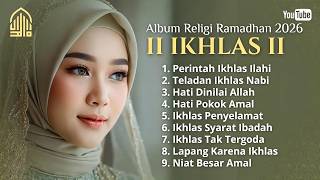 Album Religi Ramadhan 2026 Ii Ikhlas 01 Ii