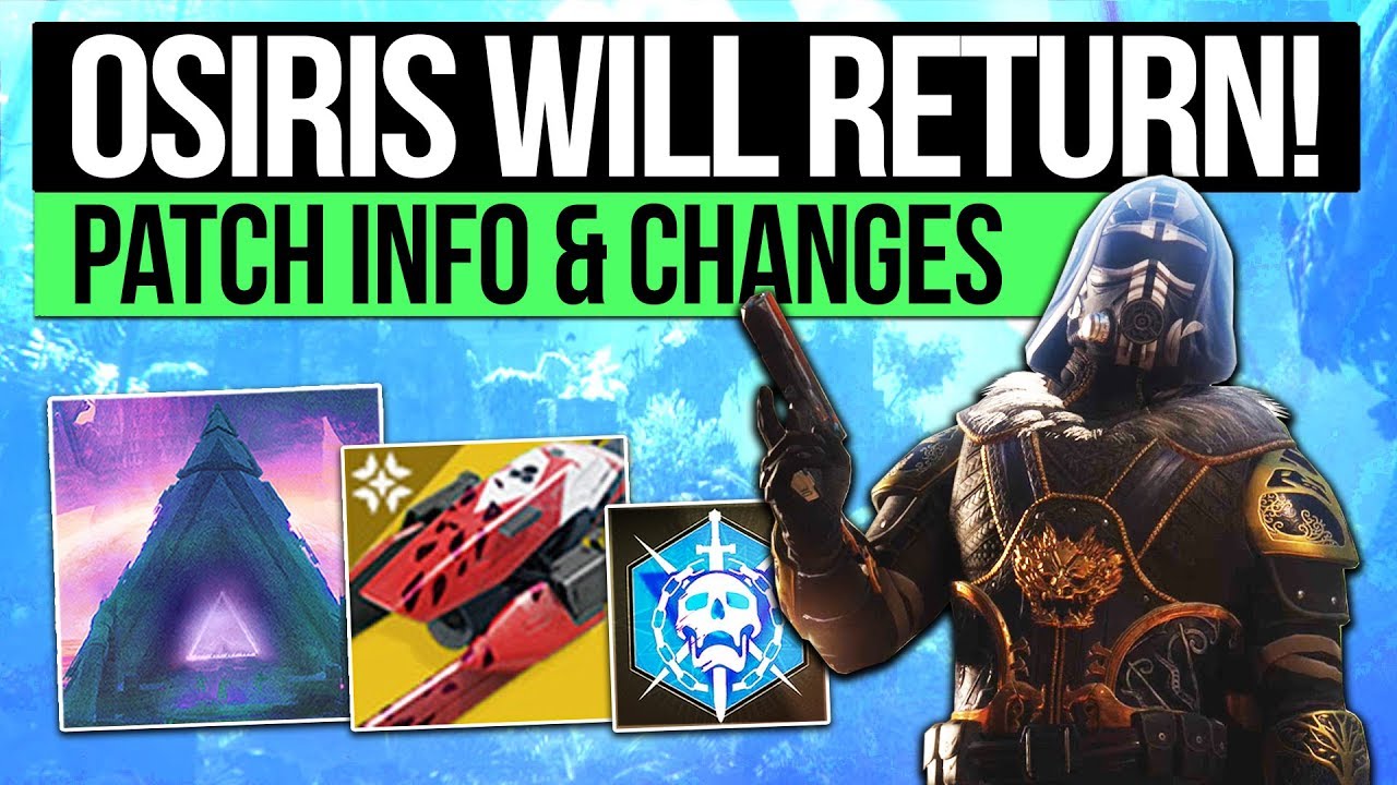 Destiny 2 News | OSIRIS RETURNING! - New Patch Details, Lost Sector Fix, Prestige Replacement & More