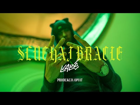 Kabe - Słuchaj bracie (prod. Opiat)