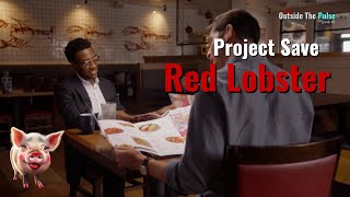 Red Lobster CEO Plan To Fix The Brand | Outside The Pulse Podcast Episode 2