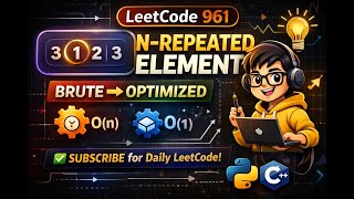 LeetCode 961 | N-Repeated Element | Clean Explanation