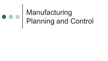 Manufacturing Planning and Control - An Overview