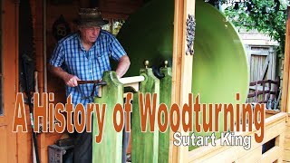 A History of woodturning by Stuart King